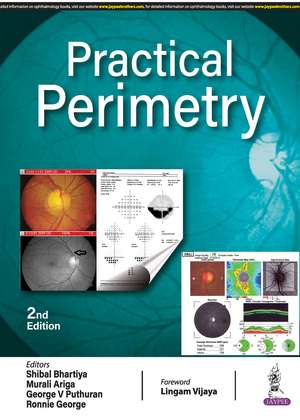 Practical Perimetry de Shibal Bhartiya