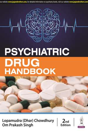 Psychiatric Drug Handbook de Lopamudra (Dhar) Chowdhury