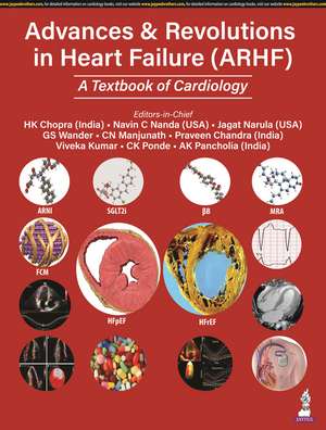 Advances & Revolutions in Heart Failure (ARHF): A Textbook of Cardiology de HK Chopra