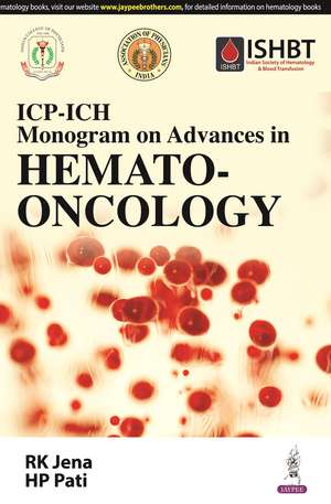 Monogram on Advances in Hemato-oncology de RK Jena