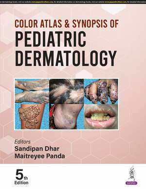 Color Atlas & Synopsis of Pediatric Dermatology de Sandipan Dhar