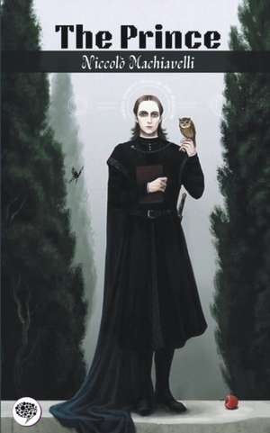 The Prince de Niccolò Machiavelli