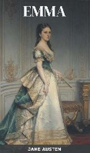 Emma by Jane Austen de Jane Austen