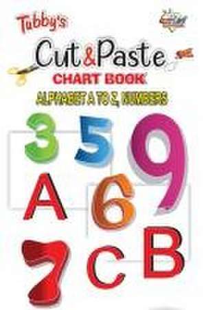 Cut & Paste Alphabet A to Z, Numbers de Priyanka Verma