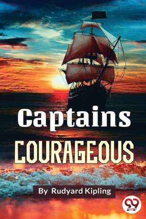 Captains Courageous de Rudyard Kipling