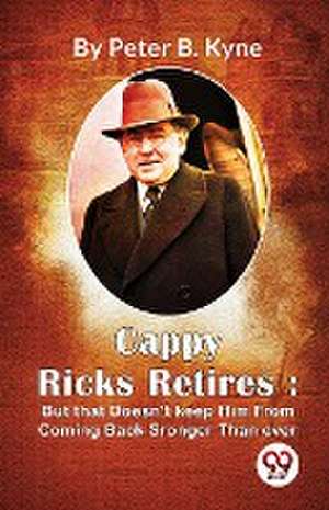 Cappy Ricks Retires de Peter B. Kyne