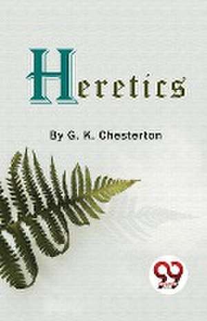 Heretics de G. K. Chesterton