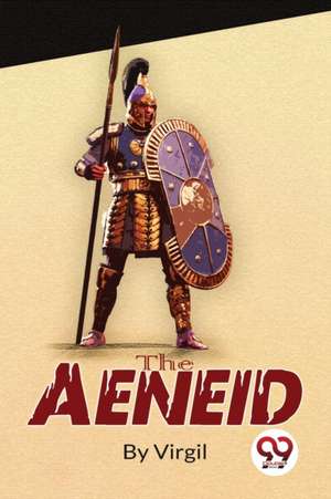 The Aeneid de Virgil