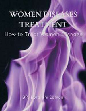 Women Diseases Treatment de Ebrahim Zamani