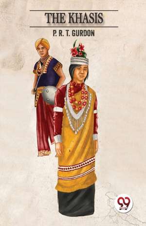 The Khasis de P. R. T. Gurdon