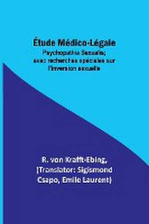 Étude Médico-Légale de R. Von Krafft-Ebing