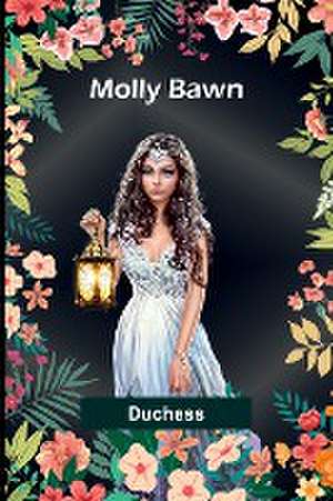 Molly Bawn de Duchess