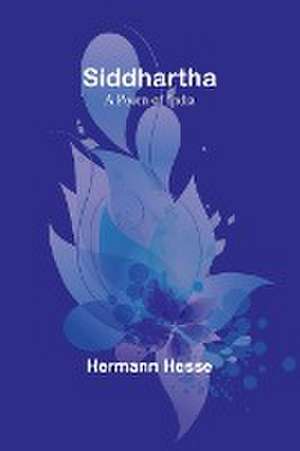 Siddhartha de Hermann Hesse