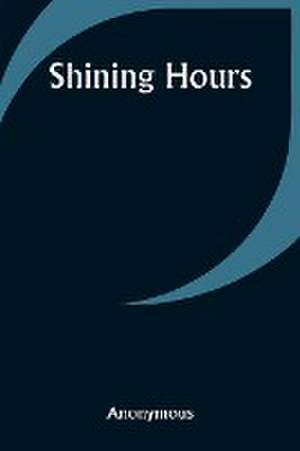 Shining Hours de Anonymous