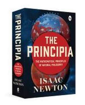 The Principia de Isaac Newton