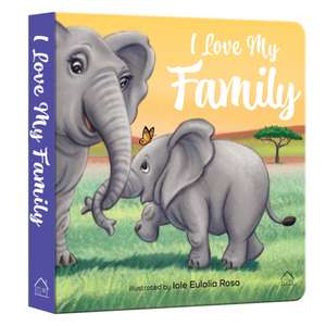 I Love My Family de Wonder House Books