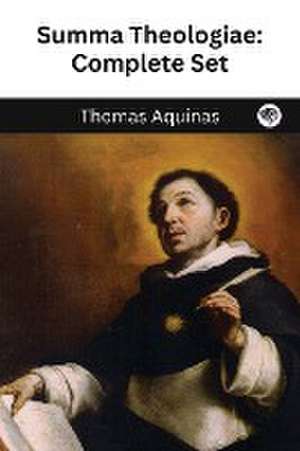 The Summa Theologica of St. Thomas Aquinas de Thomas Aquinas