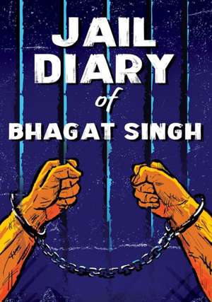 Jail Diary de Bhagat Singh