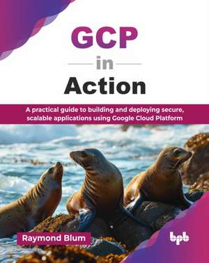 GCP in Action de Raymond Blum