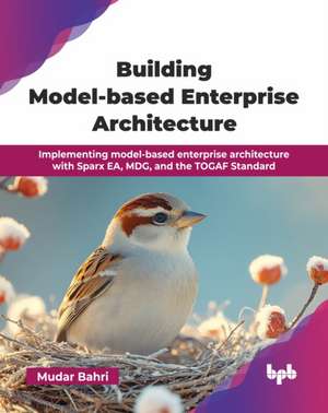 Building Model-based Enterprise Architecture de Mudar Bahri