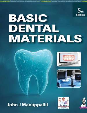 Basic Dental Materials de John J Manappallil