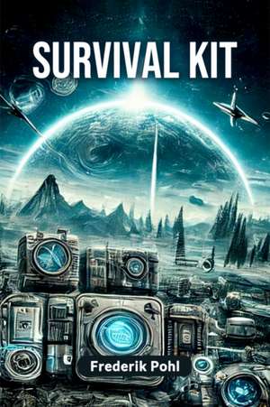 Survival Kit de Frederik Pohl