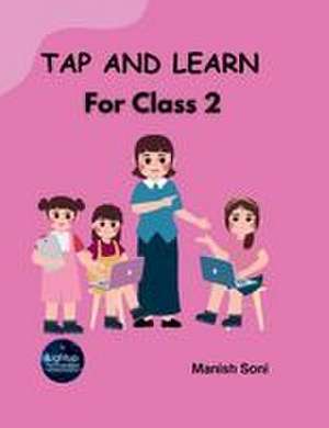 TAP AND LEARN For Class 2 de Manish Soni