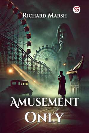 Amusement Only