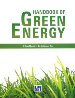 Handbook of Green Energy de Reza Marandi