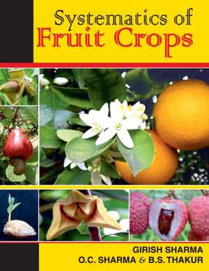 Systematics of Fruit Crops de Girish Sharma