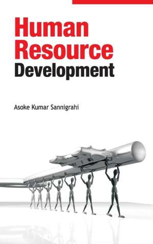 Human Resource Development de A. K. Sannigrahi