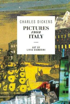 Pictures from Italy de Charles Dickens