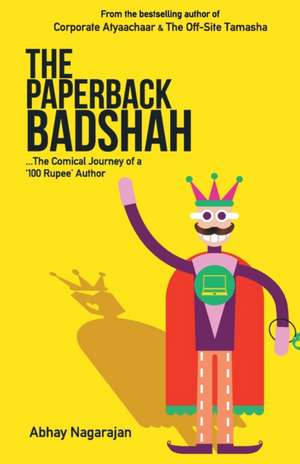 The Paperback Badshah de Abhay Nagarajan