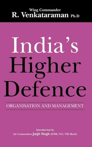 India's Higher Defence de Venkataraman, R.