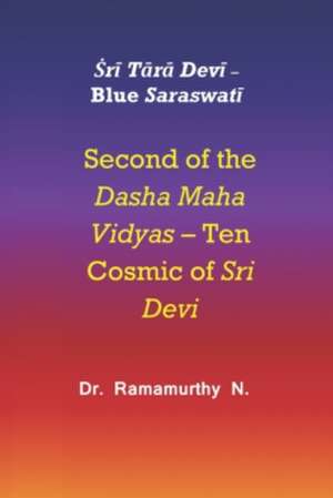 Ṡrī Tārā Devī: Blue Saraswatī de Ramamurthy Natarajan