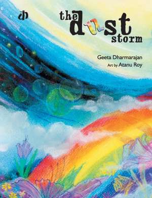 The Dust Storm de Geeta Dharmarajan