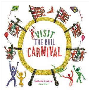 Visit the Bhil Carnival de Gita Wolf