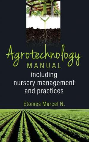 Agrotechnology Manual de Marcel N Etomes