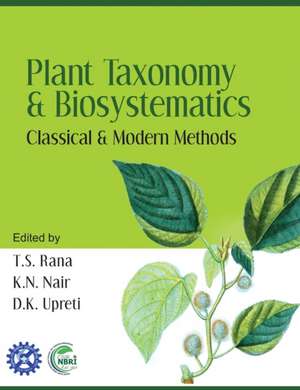 Plant Taxonomy and Biosystematics de T. S Rana