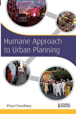 Humane Approach to Urban Planning