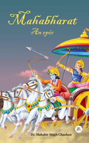 Mahabharat an epic de Mahabir Singh Chauhan