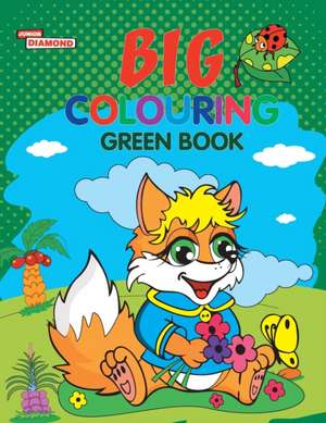 Big Colouring Green Book for 5 to 9 years Old Kids| Fun Activity and Colouring Book for Children de Priyanka Verma