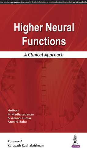 Higher Neural Functions: A Clinical Approach de M Madhusudanan