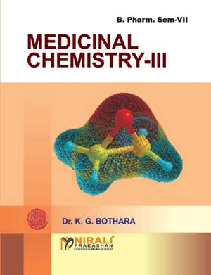 Medicinal Chemistry - III de K G Bothara