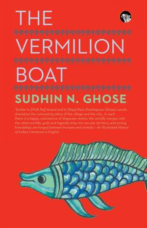 The Vermilion Boat de Sudhin N. Ghose