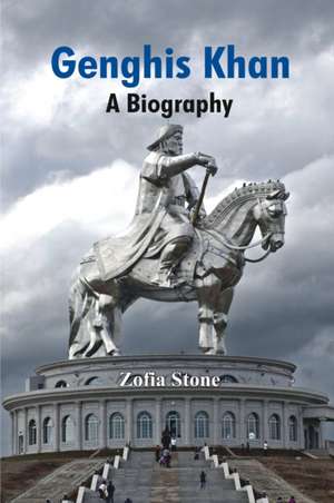 Genghis Khan de Zofia Stone