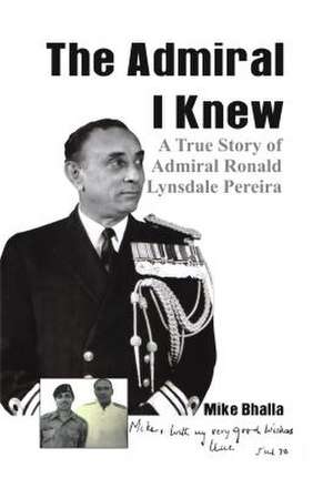 The Admiral I Knew de Mike Bhalla