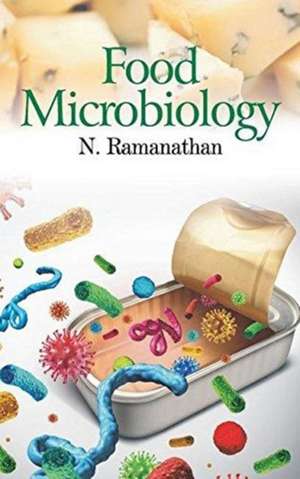 Food Microbiology de N. Ramanathan