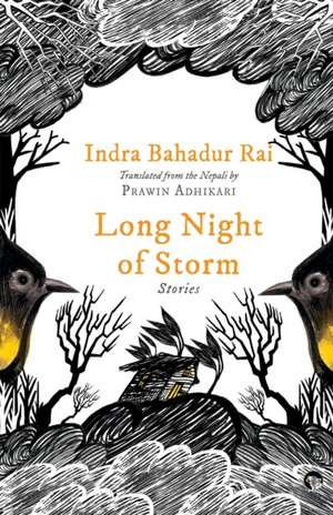 Long Night of Storm de Indra Bahadur Rai