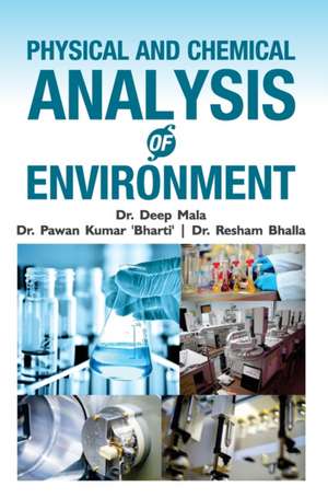 PHYSICAL AND CHEMICAL ANALYSIS OF ENVIRONMENT de Deep Mala